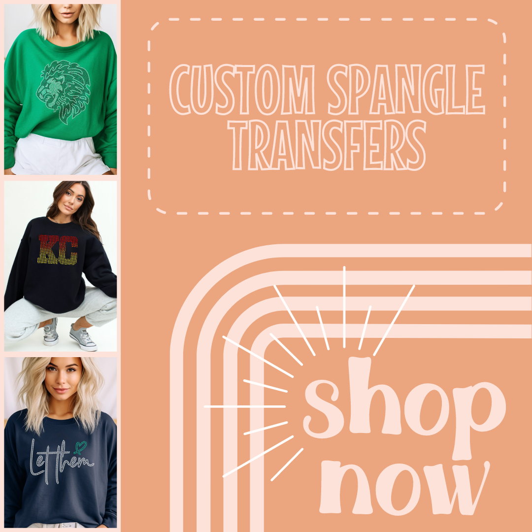 Custom Spangle Transfers