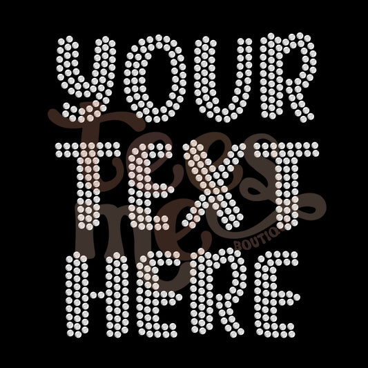 Custom Rhinestone Text CRYSTAL Rhinestone Transfer - Smile Font