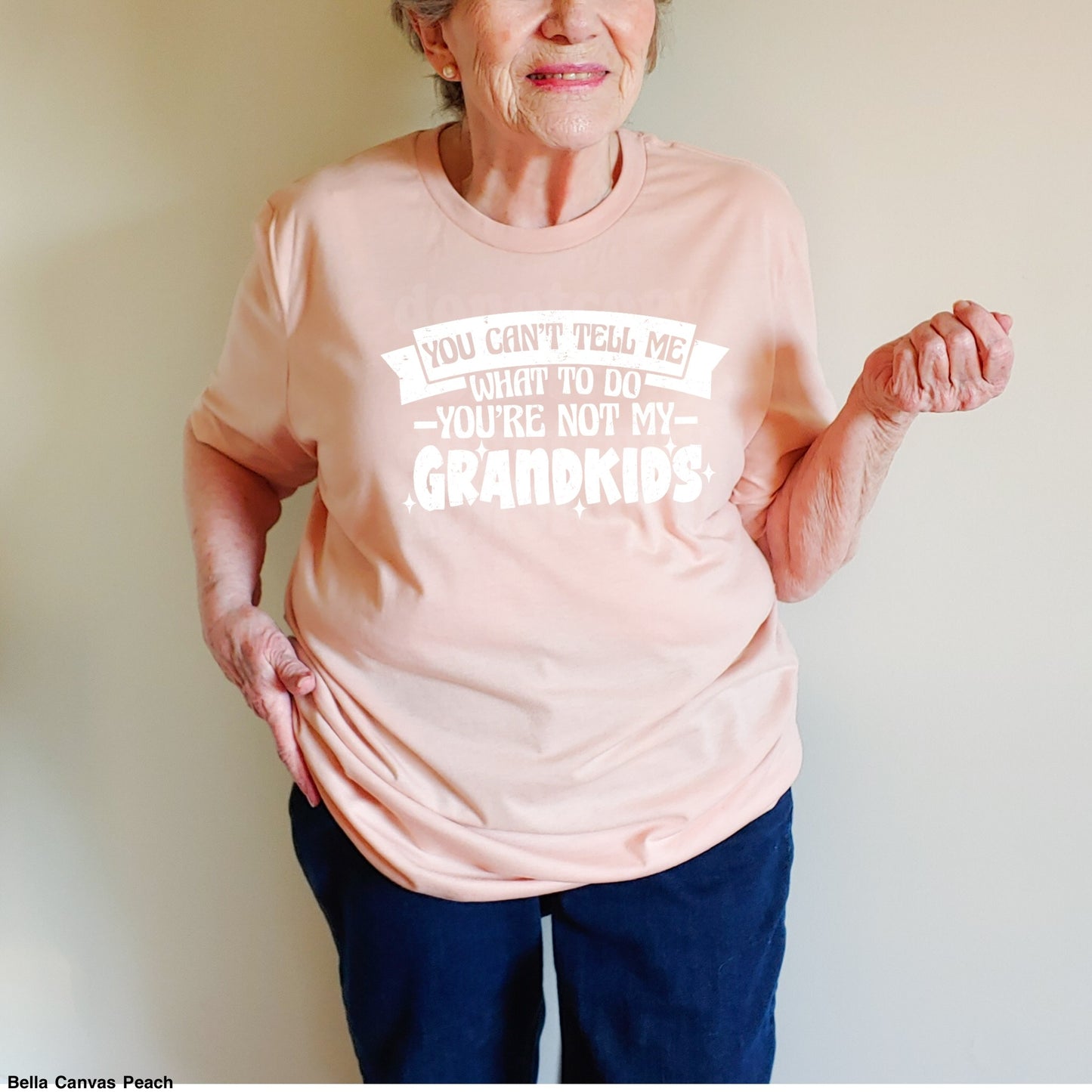 You’re Not My Grandkids