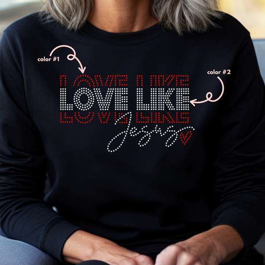 Love Like Jesus SPANGLES TRANSFER