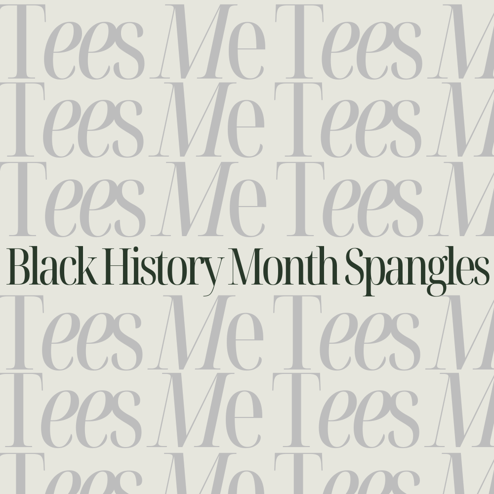 BLACK HISTORY MONTH SPANGLE