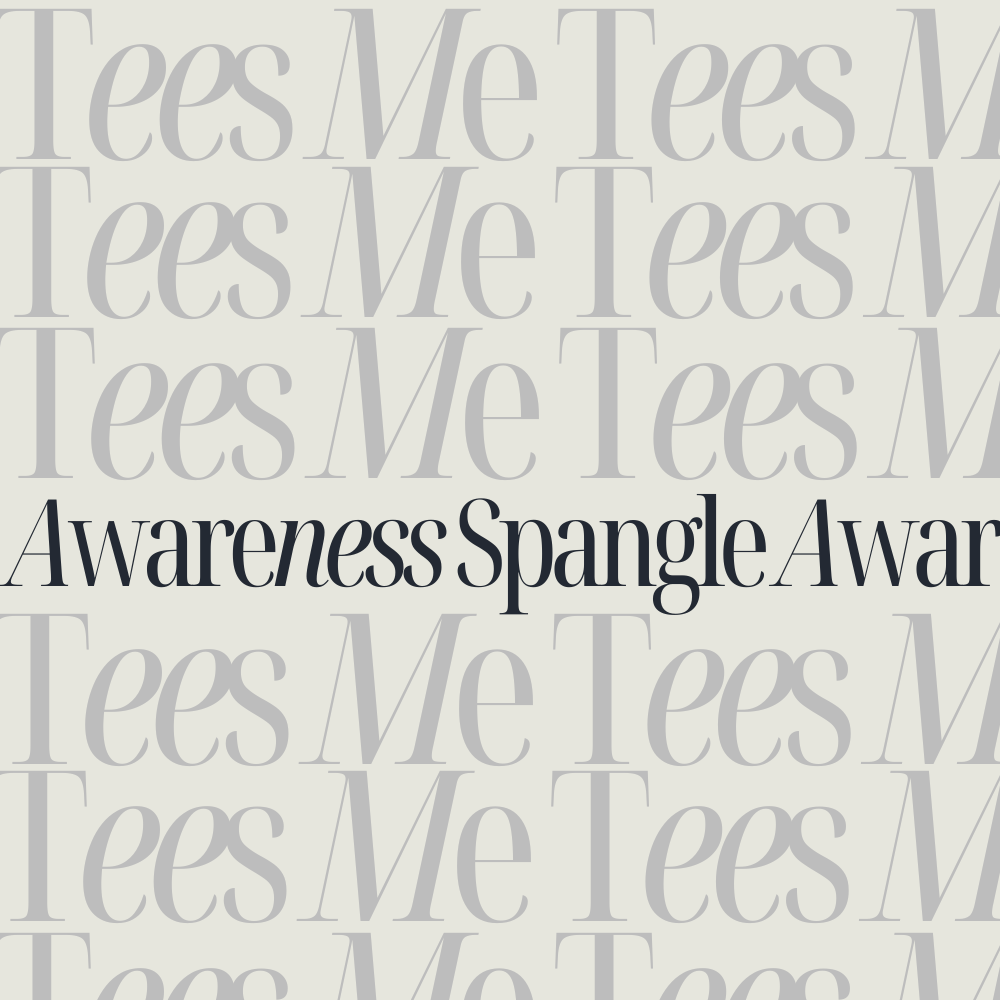 AWARENESS SPANGLE