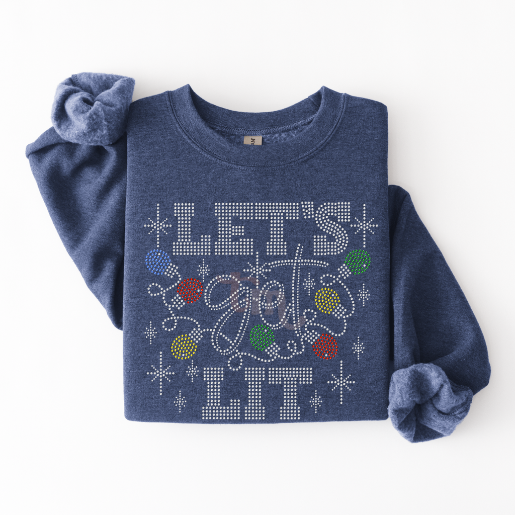 Let's Get Lit SPANGLES TRANSFER