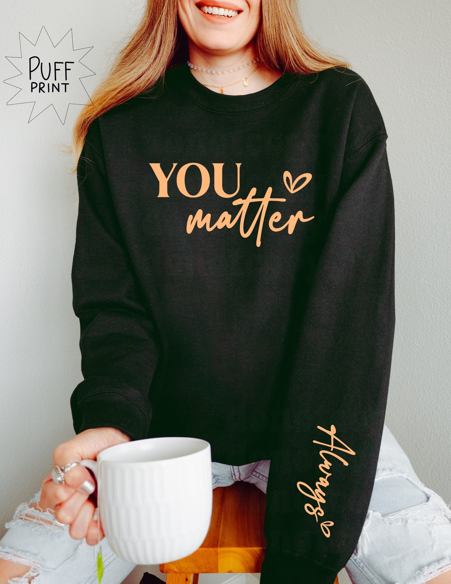 You Matter With Sleeve PUFF TAN INK 350 Degrees