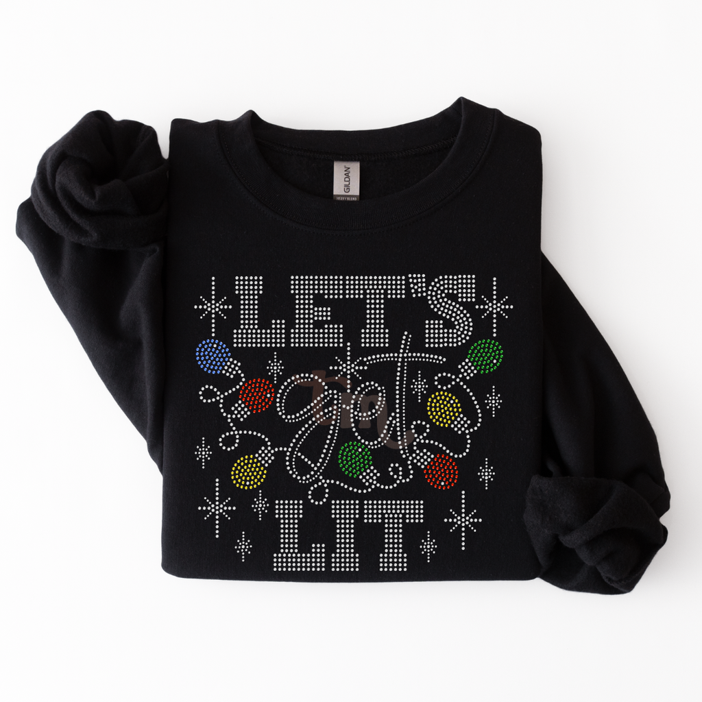 Let's Get Lit SPANGLES TRANSFER