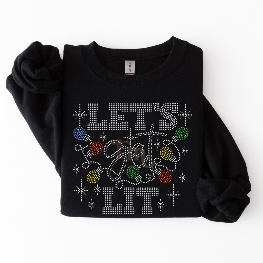 Let's Get Lit SPANGLES TRANSFER