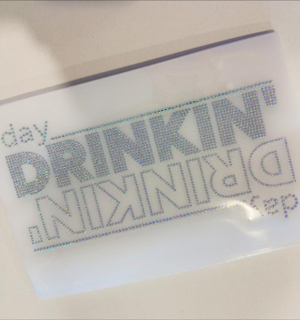 READY TO SHIP // Day Drinkin' RHINESTONE TRANSFER c. crystal ab