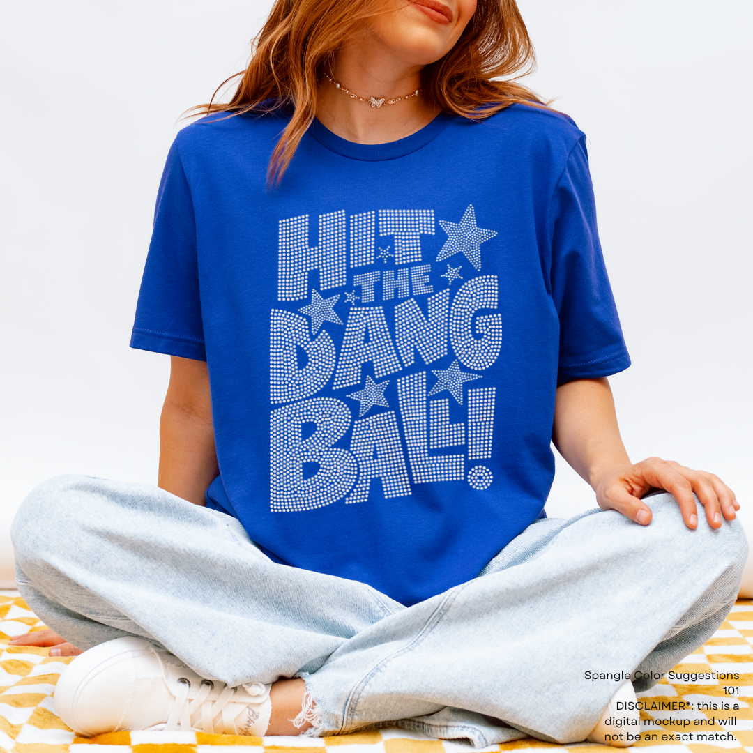 READY TO SHIP // Hit the Dang Ball SPANGLE TRANSFER c. 101