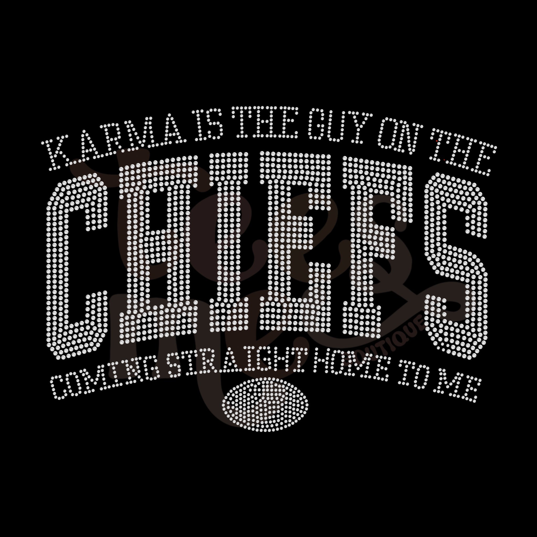 Karma is the Guy on the Chiefs RHINESTONE TRANSFER