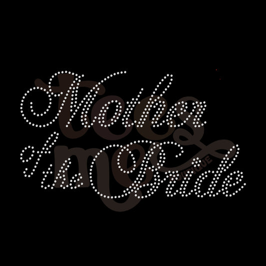 Mother of the Bride SS10 RHINESTONE TRANSFER