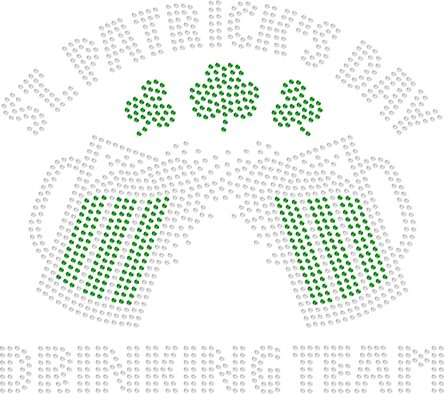 St. Patrick's Day Drinking Team RHINESTONE TRANSFER