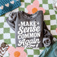 TMT // Make Sense Common Again