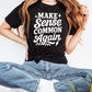 TMT // Make Sense Common Again