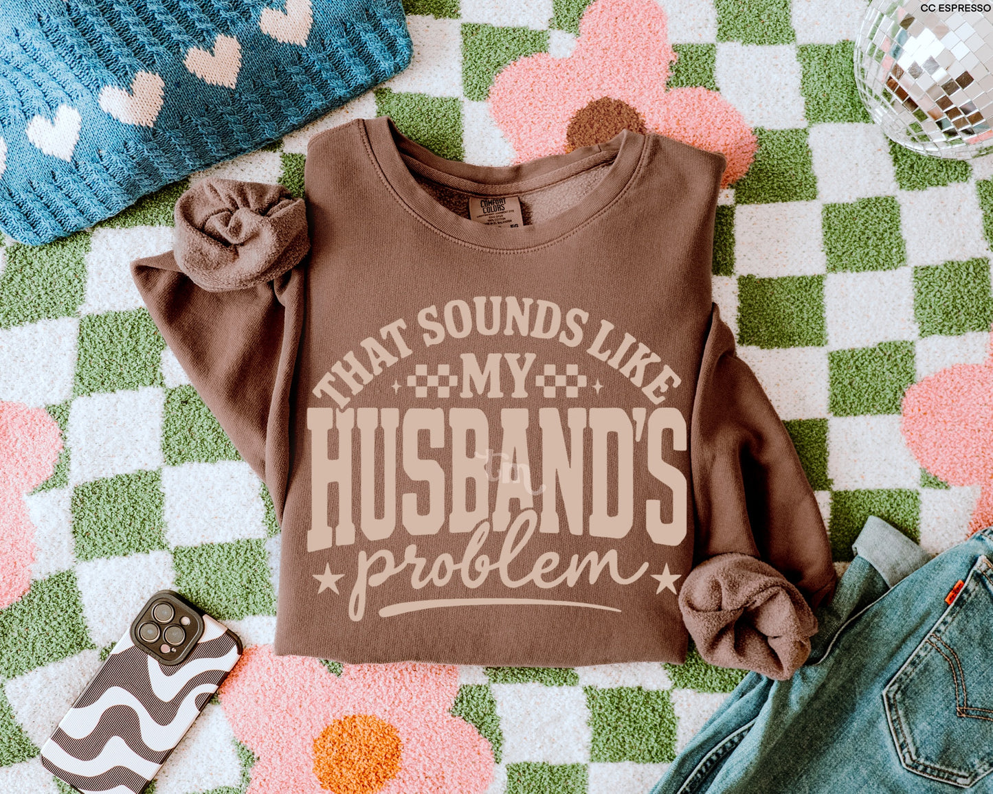 TMT // That Sounds Like My Husband's Problem LIGHT TAN INK