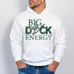 Big Duck Energy HUNTER GREEN INK