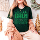 All is Calm Said No Teacher Ever KELLY GREEN INK