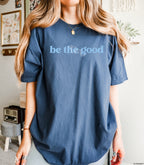 Be The Good LIGHT BLUE INK