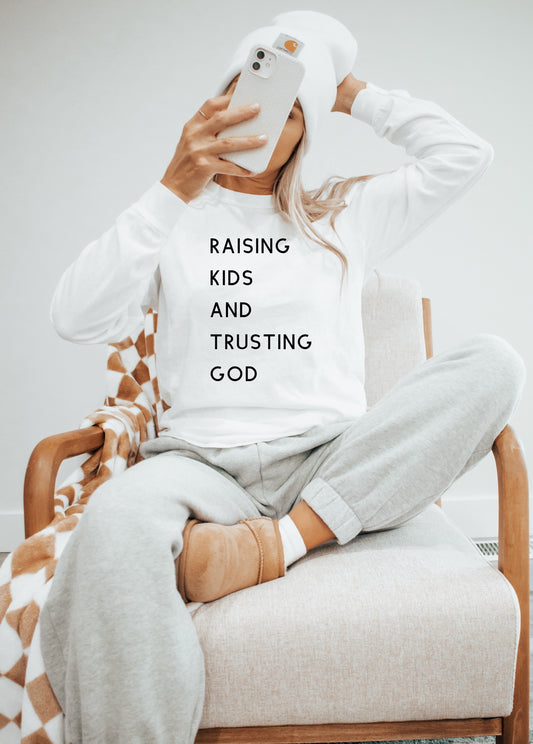 Raising Kids And Trusting God