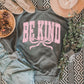 Be Kind BABY PINK INK