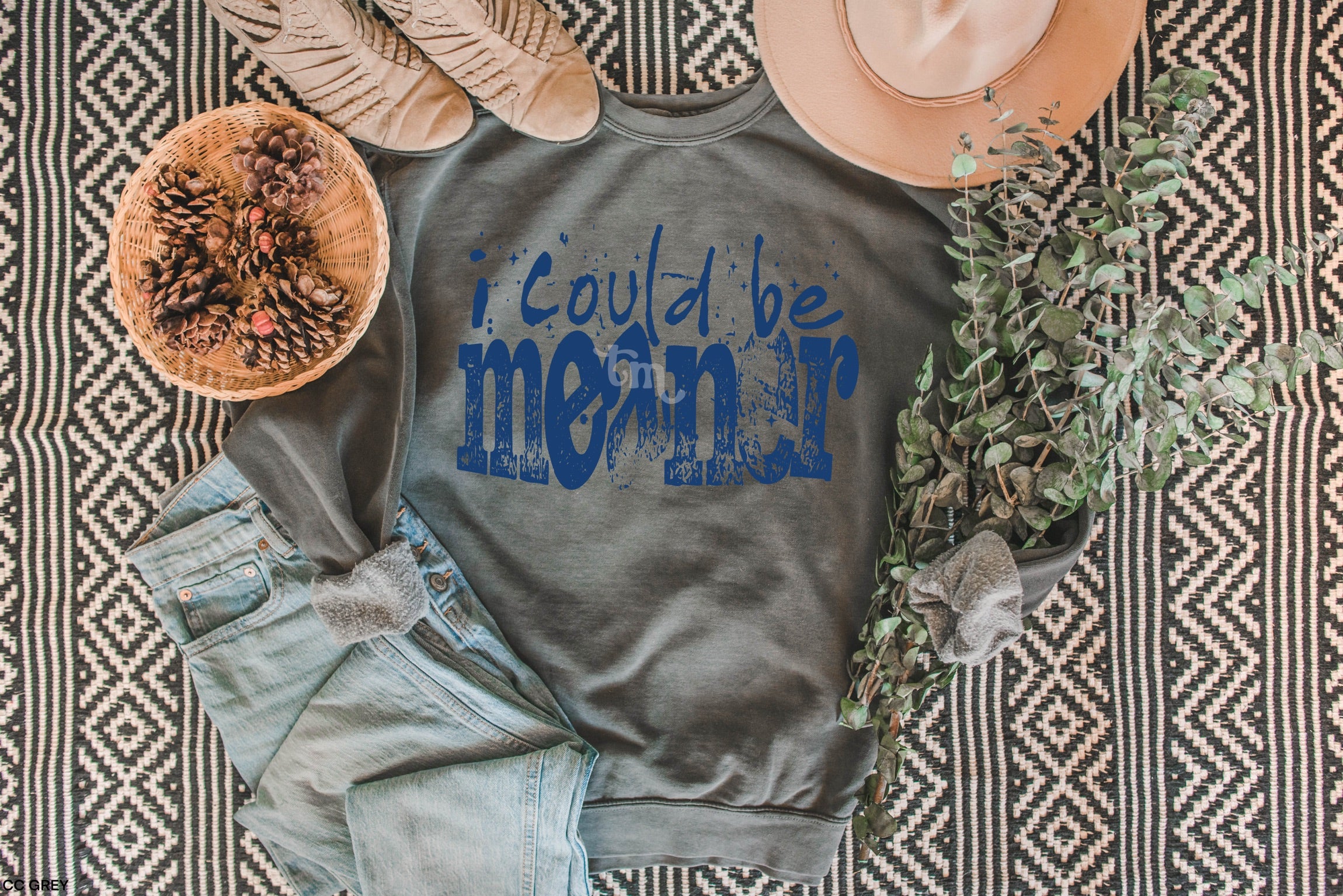 I Could Be Meaner ROYAL INK