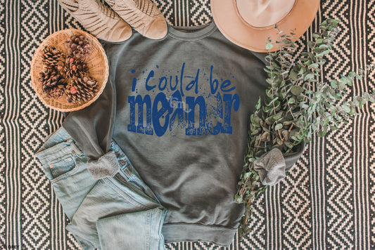 TMT // I Could Be Meaner ROYAL INK