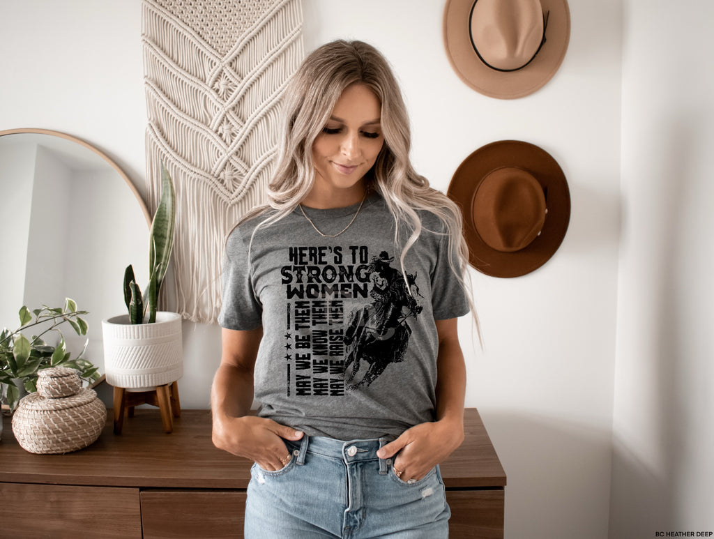 Here's To Strong Women