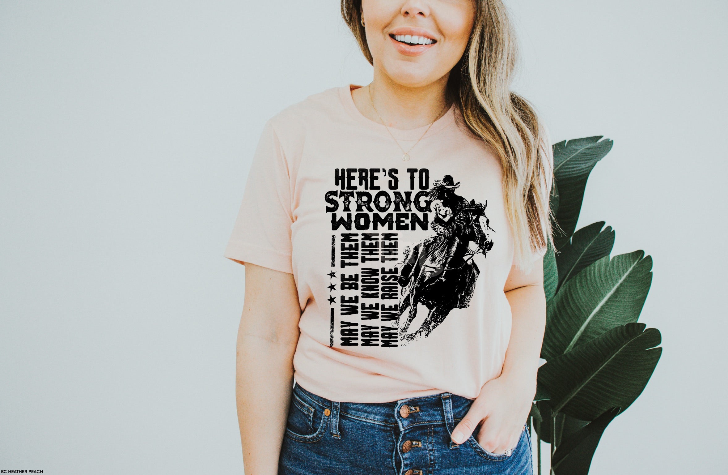 Here's To Strong Women