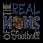 The Real Moms of Football RHINESTONE TRANSFER