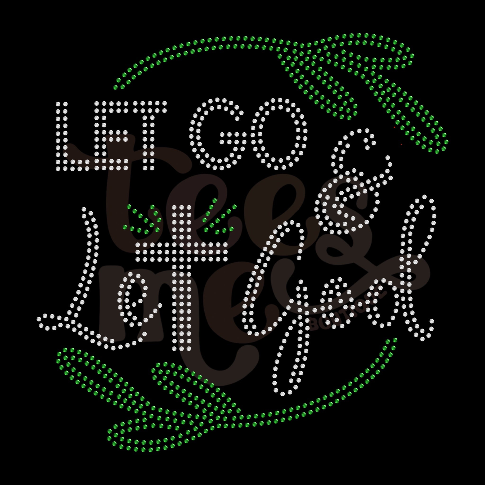 Let God Two Color RHINESTONE TRANSFER