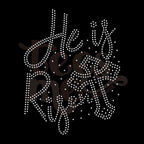 He Is Risen RHINESTONE TRANSFER