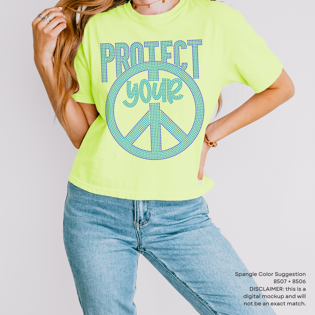 Protect Your Peace SPANGLE TRANSFER