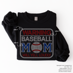 Warning Baseball Mom SPANGLES TRANSFER