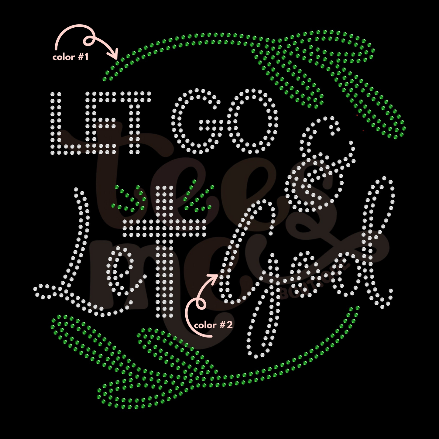 Let God Two Color SPANGLES TRANSFER