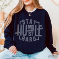 Stay Humble Hustle Hard SPANGLES TRANSFER